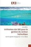 Utilisation des sig pour la gestion du secteur halieutique