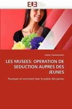 Les Mus es: Op ration de S duction Aupr s Des Jeunes