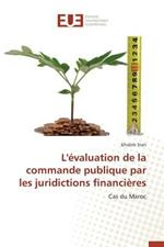 L' valuation de la Commande Publique Par Les Juridictions Financi res