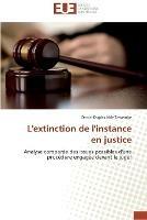 L'extinction de l'instance en justice