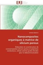 Nanocomposites Organiques   Matrice de Silicium Poreux