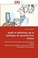 Audit Et D finition de la Politique de S curit  d''un R seau