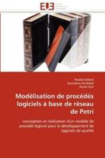 Mod lisation de Proc d s Logiciels   Base de R seau de Petri