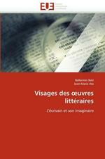 Visages Des Uvres Litt raires