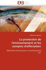 La Protection de l''environnement Et Les Comptes d''affectation