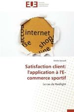 Satisfaction Client: L'Application   l'E-Commerce Sportif