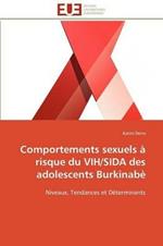 Comportements Sexuels   Risque Du Vih/Sida Des Adolescents Burkinab 