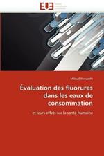 valuation Des Fluorures Dans Les Eaux de Consommation