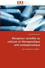 R cepteur Sensible Au Calcium Et Th rapeutique Anti-Ost oporotique