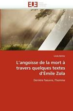 L Angoisse de la Mort   Travers Quelques Textes D  mile Zola