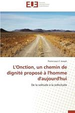 L'Onction, Un Chemin de Dignit  Propos    l'Homme d'Aujourd'hui