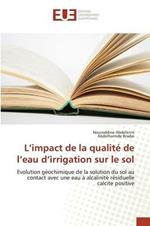 L Impact de la Qualite de L Eau D Irrigation Sur Le Sol