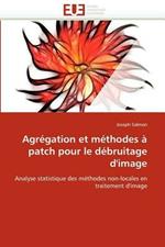 Agr gation Et M thodes   Patch Pour Le D bruitage d'Image