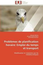 Probl mes de Planification Horaire: Emploi Du Temps Et Transport