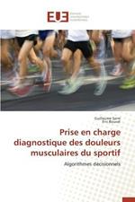 Prise En Charge Diagnostique Des Douleurs Musculaires Du Sportif