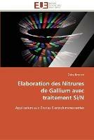 Elaboration des nitrures de gallium avec traitement si/n