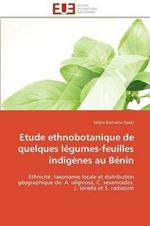 Etude Ethnobotanique de Quelques L gumes-Feuilles Indig nes Au B nin