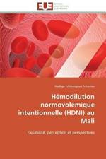 H modilution Normovol mique Intentionnelle (Hdni) Au Mali