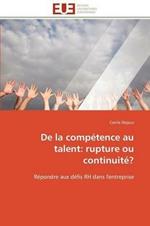 de la Comp tence Au Talent: Rupture Ou Continuit ?