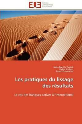 Les Pratiques Du Lissage Des R sultats - Collectif - cover