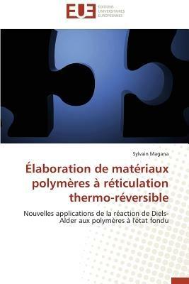 laboration de Mat riaux Polym res   R ticulation Thermo-R versible - Magana-S - cover