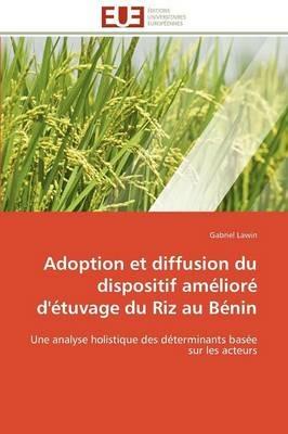 Adoption Et Diffusion Du Dispositif Am lior  d' tuvage Du Riz Au B nin - Lawin-G - cover