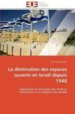 La Diminution Des Espaces Ouverts En Isra l Depuis 1948