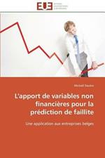 L'Apport de Variables Non Financi res Pour La Pr diction de Faillite