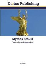 Mythos Schuld