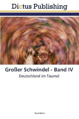 Grosser Schwindel - Band IV - Roy Publicae - cover