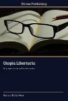 Utopía Libertaria - Manuel de la Mora - cover