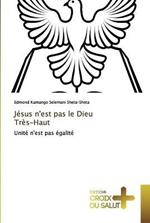 Jesus n'est pas le Dieu Tres-Haut