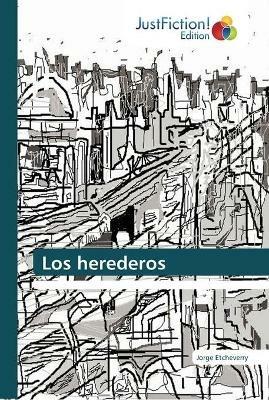 Los herederos - Jorge Etcheverry - cover