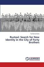 Rustavi: Search for New Identity in the City of Forty Brothers