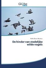 De hinder van stedelijke wilde vogels