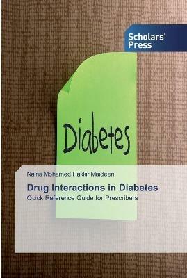 Drug Interactions in Diabetes - Naina Mohamed Pakkir Maideen - cover