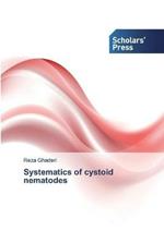 Systematics of cystoid nematodes