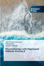 Psychotherapy with Depressed Patients Volume 2