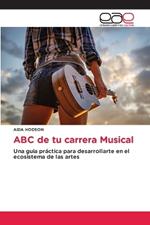 ABC de tu carrera Musical