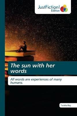 The sun with her words - Twisha Ray - cover