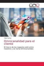 Omnicanalidad para el cliente