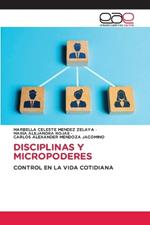 Disciplinas Y Micropoderes