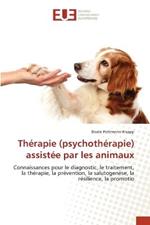 Therapie (psychotherapie) assistee par les animaux