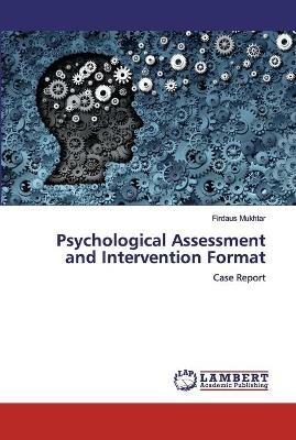 Psychological Assessment and Intervention Format - Firdaus Mukhtar - cover