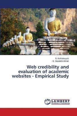 Web credibility and evaluation of academic websites - Empirical Study - S Kothainayaki,S Gopalakrishnan - cover