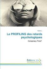 Le PROFILING des retards psychologiques