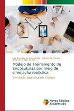 Modelo de Treinamento de Endosuturas por meio de simulacao realistica