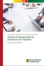 Direito a Desconexao do Ambiente de Trabalho