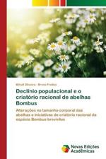 Declinio populacional e o criatorio racional de abelhas Bombus