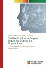 Gestao da informacao para seguranca publica de Mocambique